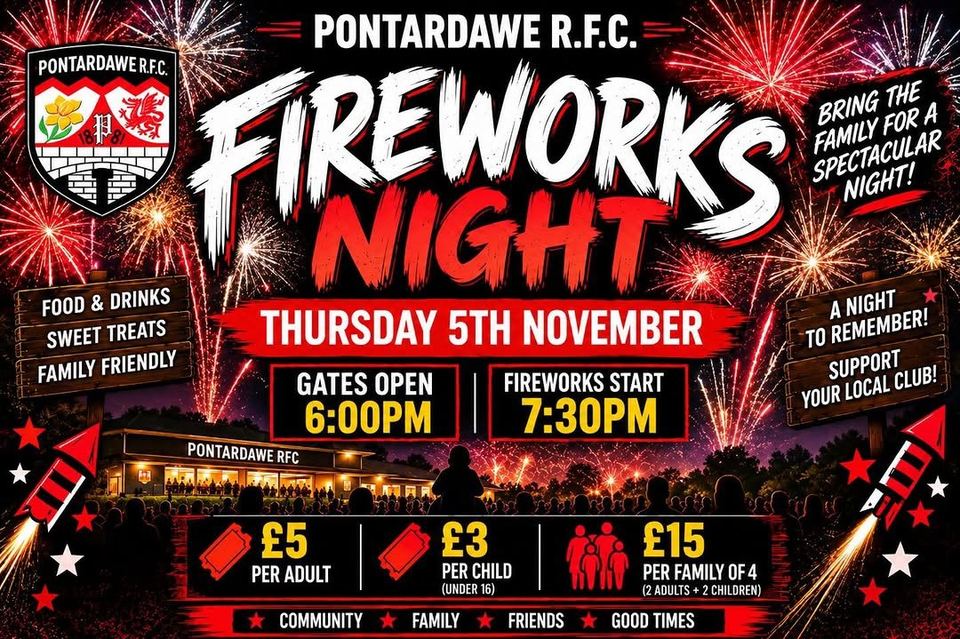 Fireworks Night at Pontardawe RFC poster: Thursday 5th November, gates 6pm, fireworks 7:30pm, £5 adult, £3 child, £15 family of 4