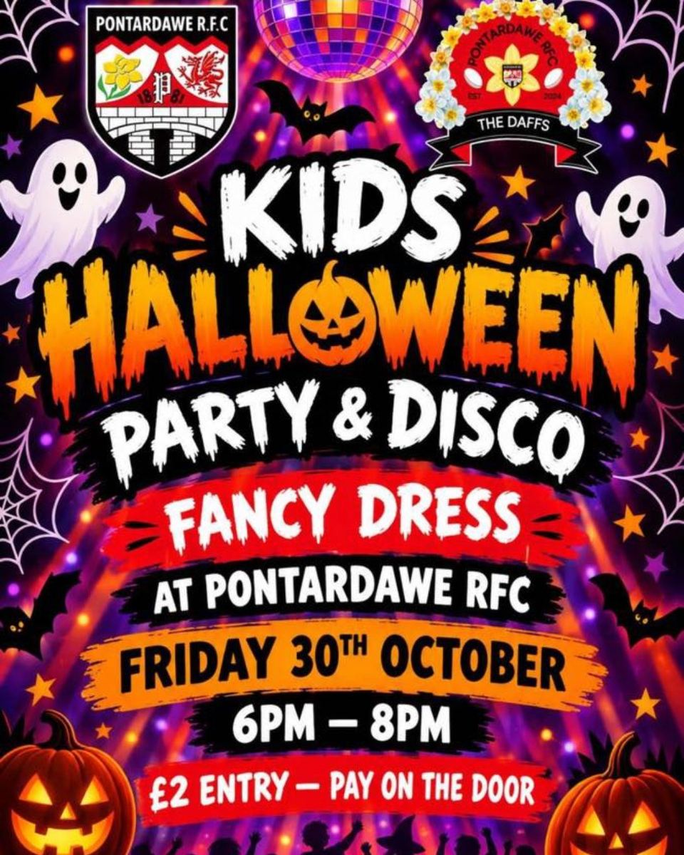 Kids Halloween Party and Disco poster: fancy dress at Pontardawe RFC, Friday 30th October, 6pm to 8pm, £2 entry, pay on the door