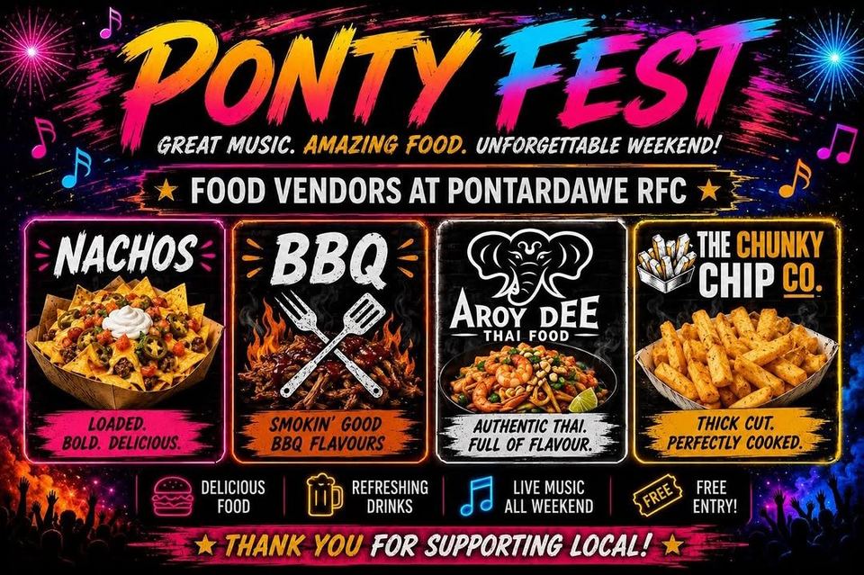 Ponty Fest food vendors at Pontardawe RFC: nachos, BBQ, Aroy Dee Thai food and The Chunky Chip Co, free entry