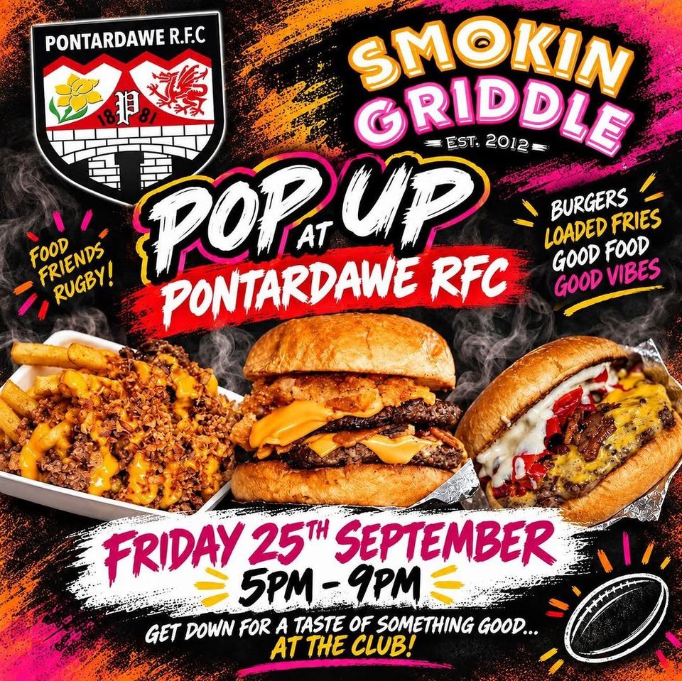 Smokin Griddle pop-up at Pontardawe RFC, Friday 25th September, 5pm to 9pm: burgers and loaded fries